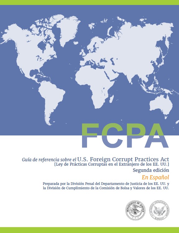 Guía de referencia sobre la Ley de Prácticas Corruptas en el Extranjero de los EE. UU., en Español